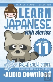 Learn Japanese With Stories Volume 11