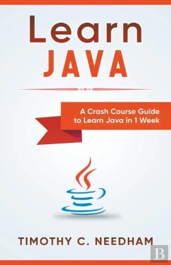 Bertrand.pt - Learn Java: A Crash Course Guide To Lear