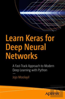 Learn Keras For Deep Neural Networks