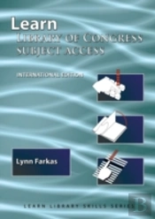 Learn Library Of Congress Subject Access (International Edition)
