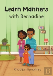 Learn Manners With Bernadine