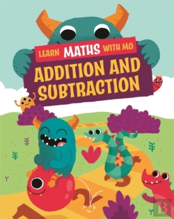 Bertrand.pt - Learn Maths With Mo: Addition And Subtraction