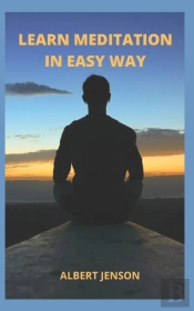 Learn Meditation In Easy Way