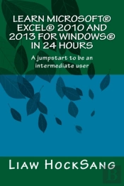 Learn Microsoft(R) Excel(R) 2010 And 2013 For Windows(R) In 24 Hours