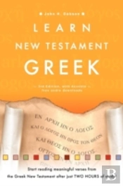 Learn New Testament Greek 3rd Ed