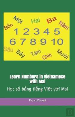 Bertrand.pt - Learn Numbers In  Vietnamese With Mai