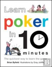 Learn Poker In 10 Minutes