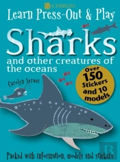 Learn, Press-Out And Play Sharks And Other Creatures Of The Oceans