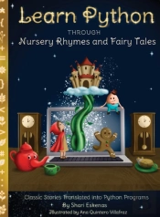 Learn Python Through Nursery Rhymes And Fairy Tales