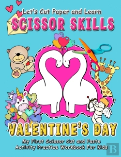 Bertrand.pt - Learn Scissor Skills - Valentine'S Day - My First Scissor Cut And Paste Activity Practice Workbook For Kids