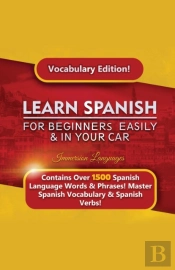 Learn Spanish For Beginners Easily & In Your Car! Vocabulary Edition!