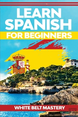 Bertrand.pt - Learn Spanish For Beginners: Illustrated