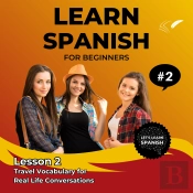 Learn Spanish For Beginners - Lesson 2