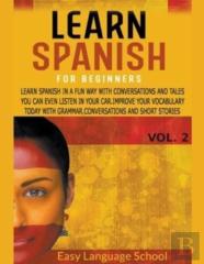 Learn Spanish For Beginners Vol2