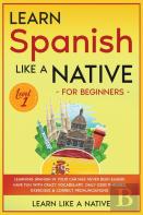 Learn Spanish Like A Native For Beginners - Level 1