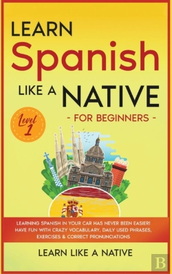 Bertrand.pt - Learn Spanish Like A Native For Beginners - Level 1