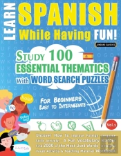 Learn Spanish While Having Fun! - For Beginners