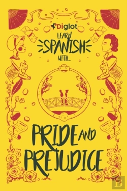 Bertrand.pt - Learn Spanish With Pride And Prejudice