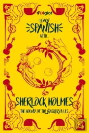 Learn Spanish With Sherlock Holmes The Hound Of The Baskervilles