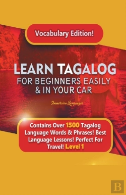 Bertrand.pt - Learn Tagalog For Beginners Easily &Amp; In Your Car! Vocabulary Edition! Contains Over 1500 Tagalog Language Words &Amp; Phrases! Best Language Lessons Perfect For Travel! Level 1