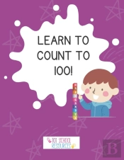 Learn To Count To 100!