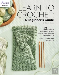 Bertrand.pt - Learn To Crochet: A Beginner'S Guide