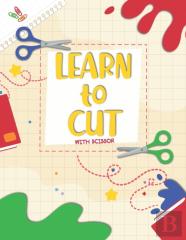 Learn To Cut With Scissor