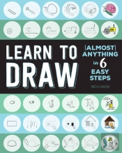 Learn To Draw (Almost) Anything In 6 Easy Steps