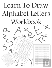 Learn To Draw Alphabet Letters Workbook