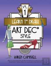Learn To Draw Art Deco Style Vol. 1