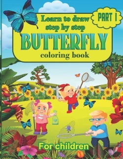 Bertrand.pt - Learn To Draw Step By Step Butterfly Coloring Book For Children