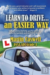 Learn To Drive...An Easier Way