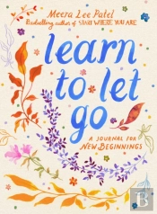 Learn To Let Go