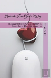 Learn To Love God'S Way