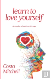 Learn To Love Yourself
