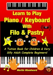 Learn To Play Piano / Keyboard With Filo & Pastry