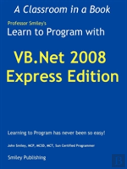 Bertrand.pt - Learn To Program With Vb.Net 2008 Express