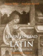 Learn To Read Latin, Second Edition (Workbook Part 2)
