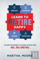 Learn To Retire Happy