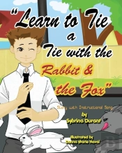 Learn To Tie A Tie With The Rabbit And The Fox