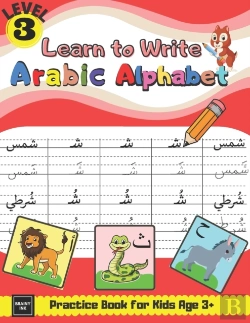 Bertrand.pt - Learn To Write Arabic Alphabet Practice Book For Kids Age 3+