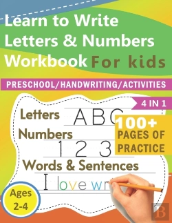 Bertrand.pt - Learn To Write Letters And Numbers Workbook For Kids 2-4