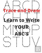 Learn To Write Your Abc'S