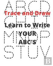 Learn To Write Your Abc'S