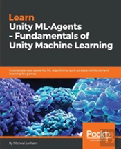 Learn Unity Ml-Agents - Fundamentals Of Unity Machine Learning