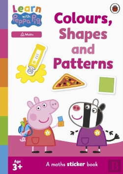 Bertrand.pt - Learn With Peppa: Colours, Shapes And Patterns Sticker Activity Book