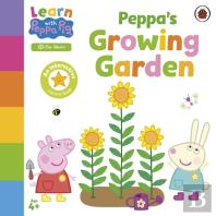 Learn With Peppa: Peppaâ€™S Growing Garden