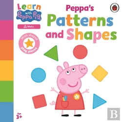 Bertrand.pt - Learn With Peppa: Peppa'S Patterns And Shapes