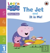 Learn With Peppa Phonics Level 1 Book 6   The Jet And It Is Me! (Phonics Reader)