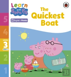 Bertrand.pt - Learn With Peppa Phonics Level 3 Book 3   The Quickest Boat (Phonics Reader)